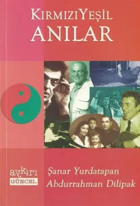 Kırmızı Yeşil Anılar