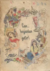 Can Boğazdan Gelir -