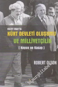 Kuzey Irak'ta Kürt Devleti Oluşumu ve Milliyetçilik: Koyun ve Kasap -