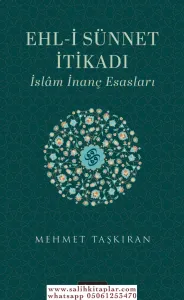 Ehli Sünnet İtikadı  İslam İnanç Esasları