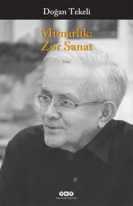 Mimarlık: Zor Sanat