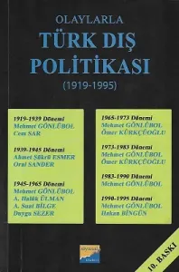 Olaylarla Türk Dış Politikası (1919-1995)