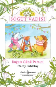 Söğüt Vadisi; Doğum Günü Partisi