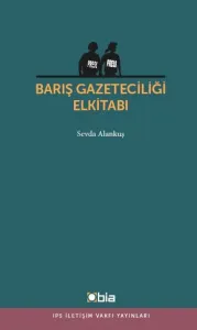 Barış Gazeteciliği ElKitabı
