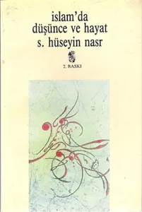 İslam’da Düşünce ve Hayat İslam’da Düşünce ve Hayat