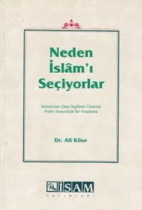 Neden İslam'ı Seçiyorlar