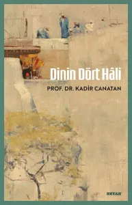 Dinin Dört Hâli