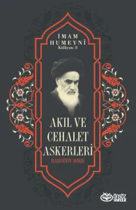 Akıl ve Cehalet Hadisi Askerleri