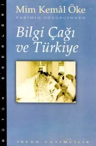 Bilgi Çağı ve Türkiye Bilgi Çağı ve Türkiye