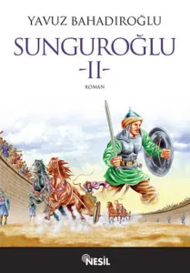 Sunguroğlu 2 (Bizans Saraylarında)