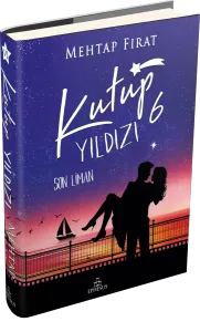 KUTUP YILDIZI 6: SON LİMAN - CİLTLİ