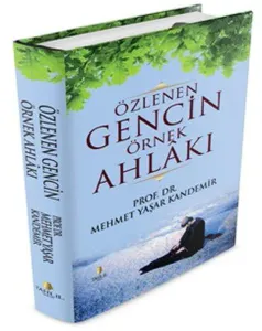 Özlenen Gencin Örnek Ahlakı (Karton Kapak)