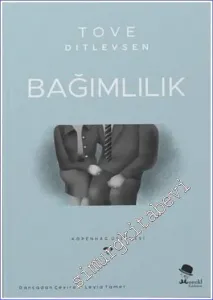 Bağımlılık : Kopenhag Üçlemesi 3 -