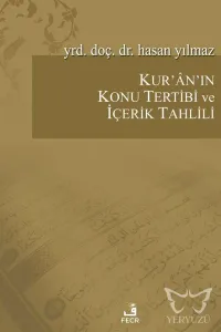 Kur'an'ın Konu Tertibi ve İçerik Tahlili