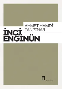 Ahmet Hamdi Tanpınar İnci Enginün