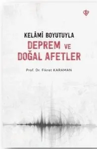 Kelami Boyutuyla Deprem ve Doğal Afetler