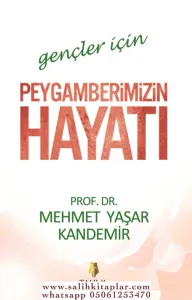 Gençler için Peygamberimizin Hayatı