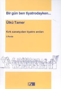 Bir Gün Ben Tiyatrodayken