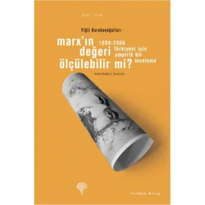 MARX'IN DEĞERİ ÖLÇÜLEBİLİR Mİ?