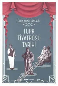 Türk Tiyatrosu Tarihi CİLTLİ -         2015