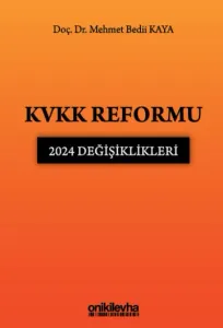 KVKK Reformu: 2024 Değişiklikleri