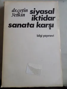 Siyasal İktidar Sanata Karşı