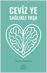 Ceviz Ye Sağlıklı Yaşa -