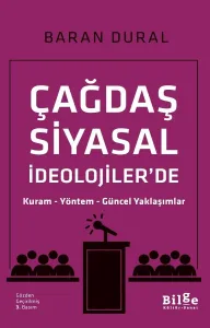 Çağdaş Siyasal İdeolojiler'de- Kuram – Yöntem – Güncel Yaklaşımlar