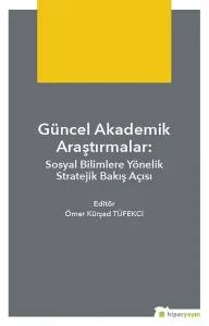 Teknik Bilimlerde Güncel Yaklaşımlar