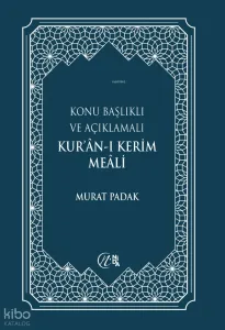 (Büyük Boy) Konu Başlıklı Ve Açıklamalı Kur’an-ı Kerim Meali