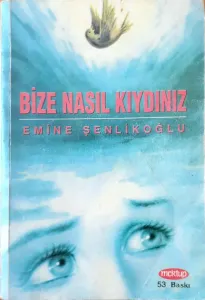 Bize Nasıl Kıydınız (imzalı)