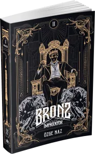 BRONZ 2: İMPARATOR - CİLTSİZ