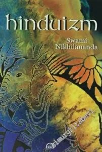 Hinduizm: Ruhun Özgürleşmesindeki Anlamı -        2003