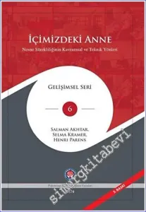İçimizdeki Anne Nesne Sürekliliğinin Kavramsal ve Teknik Yönleri -         2023
