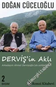 Derviş'in Aklı: Ahmet Dervişoğlu ile Sohbetler -         2023