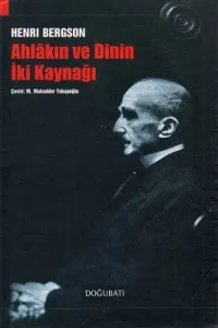 Ahlakın ve Dinin İki Kaynağı