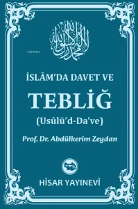 İslâm’da Davet Ve Tebliğ (Usûlü’d-Da’ve)