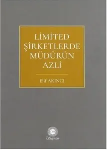 Limited Şirketlerde Müdürün Azli