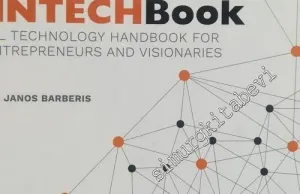 Fintech Book: The Financial Technology Handbook for Investors, Entrepreneurs and Visionaries -        2016