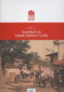 İstanbulun Sokak İsimleri Tarihi