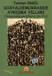 Sosyaldemokraside Ayrışma Yılları