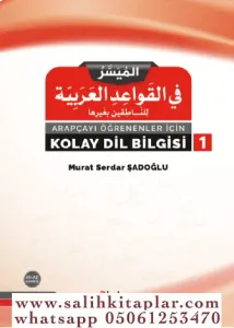 Arapçayı Öğrenenler İçin Kolay Dilbilgisi 1