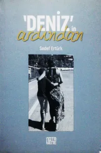 Deniz’in Ardından