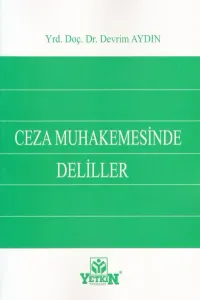 Ceza Muhakemesinde Deliller