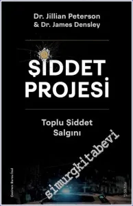 Şiddet Projesi : Toplu Şiddet Salgını -         2022