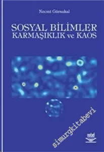 Sosyal Bilimler Karmaşıklık ve Kaos -        2007