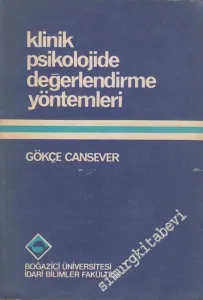 Klinik Psikolojide Değerlendirme Yöntemleri -