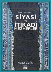 Siyasi ve İtikadi Mezhepler - İslam Mezhepleri 1