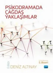 Psikodramada Çağdaş Yaklaşımlar