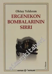 Ergenekon Bombalarının Sırrı -